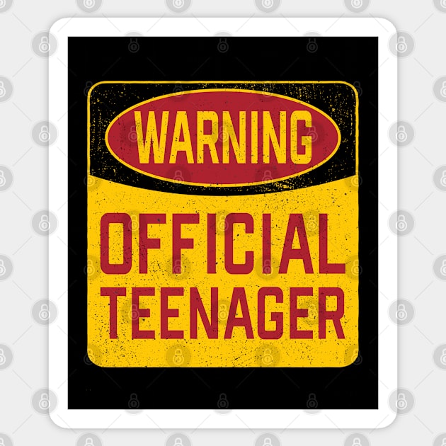 13th Birthday - Warning Official Teenager Sticker by Kudostees